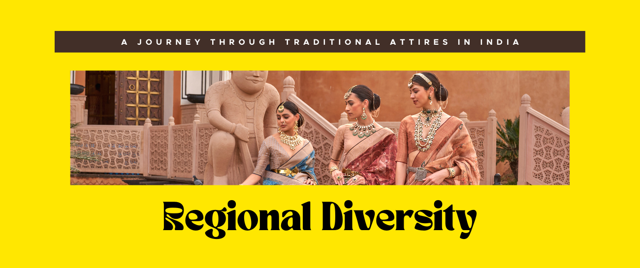 Regional Diversity in Indian Ethnic Fashion